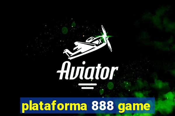 plataforma 888 game